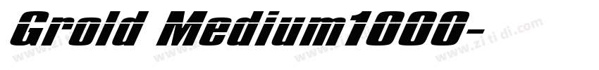 Grold Medium1000字体转换